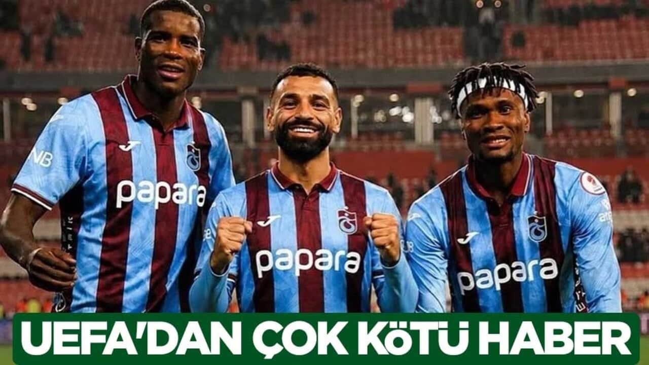 UEFA'dan Trabzonspor'a çok kötü haber