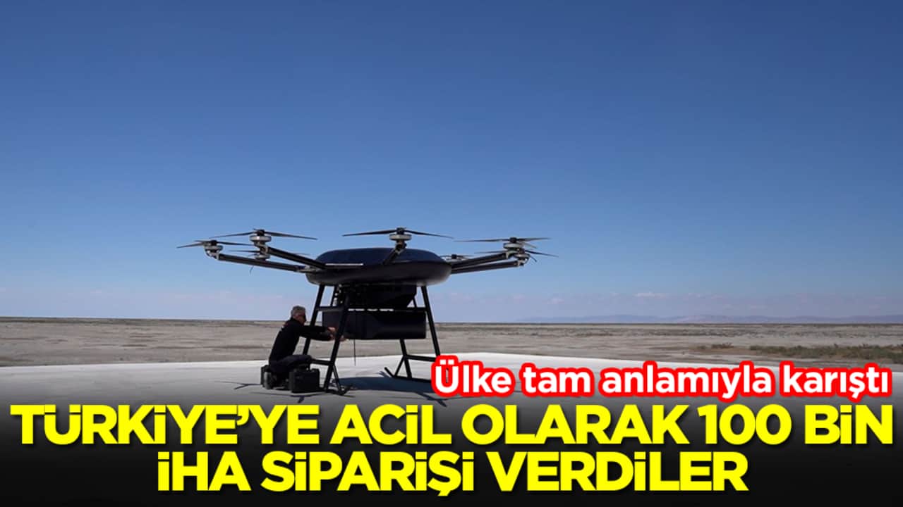Ülke tam anlamıyla karıştı: Türkiye'ye acil olarak 100 bin İHA sparişi verdiler