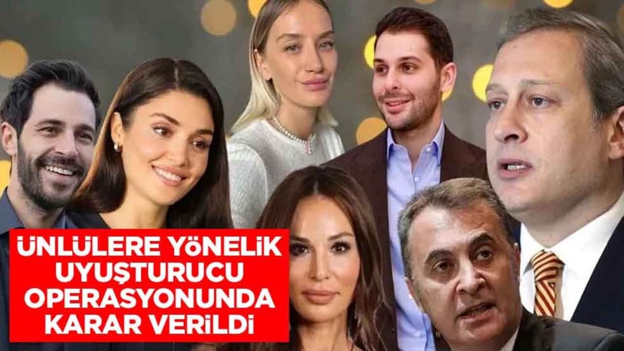 Ünlülere yönelik uyuşturucu operasyonunda flaş gelişme! Fikret Orman, Burak Elmas, Hakan Sabancı, Kerim Sabancı ve Didem Soydan hakkında karar verildi