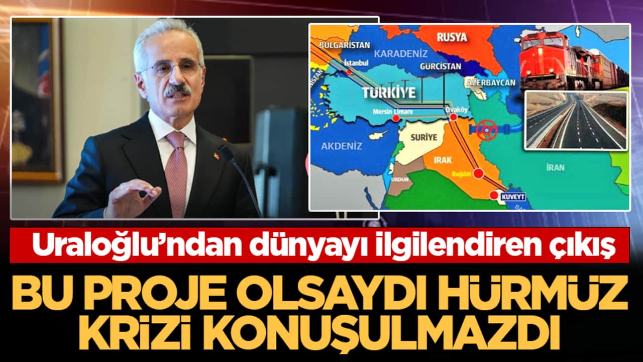Uraloğlu’ndan dünyayı ilgilendiren çıkış: Bu proje olsaydı Hürmüz krizi konuşulmazdı
