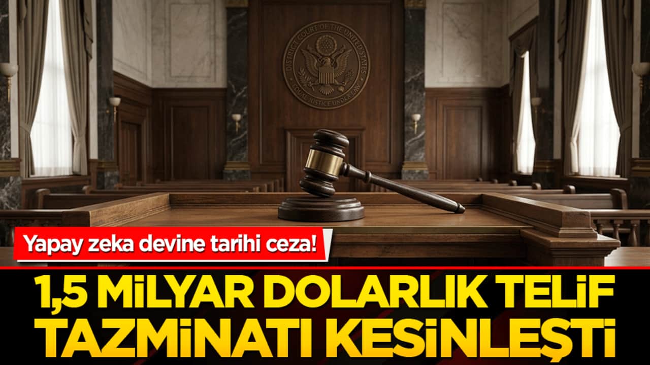 Yapay zeka devine tarihi ceza! 1,5 milyar dolarlık telif tazminatı kesinleşti!