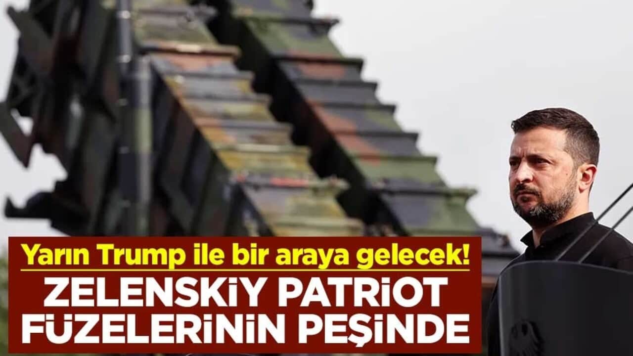 Yarın Trump ile bir araya gelecek! Zelenskiy, Patriot füzelerinin peşinde