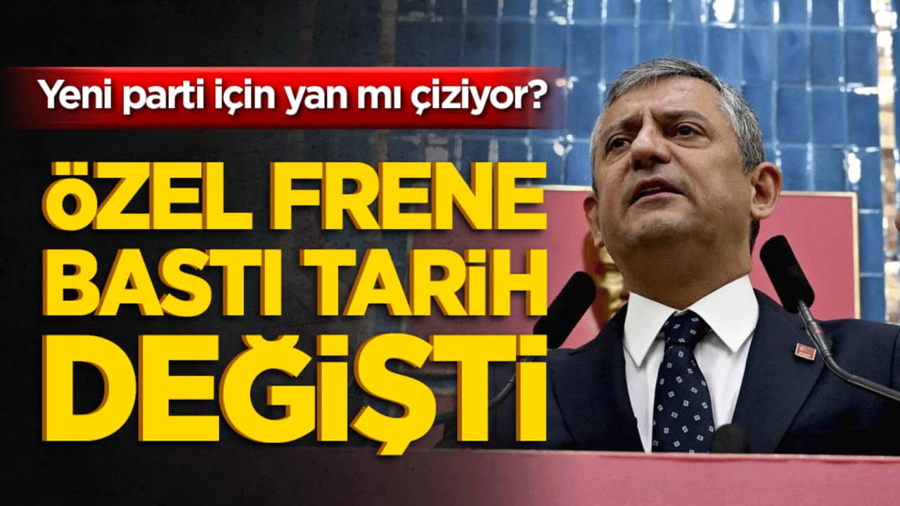 Yeni parti için yan mı çiziyor? Özel frene bastı tarih değişti
