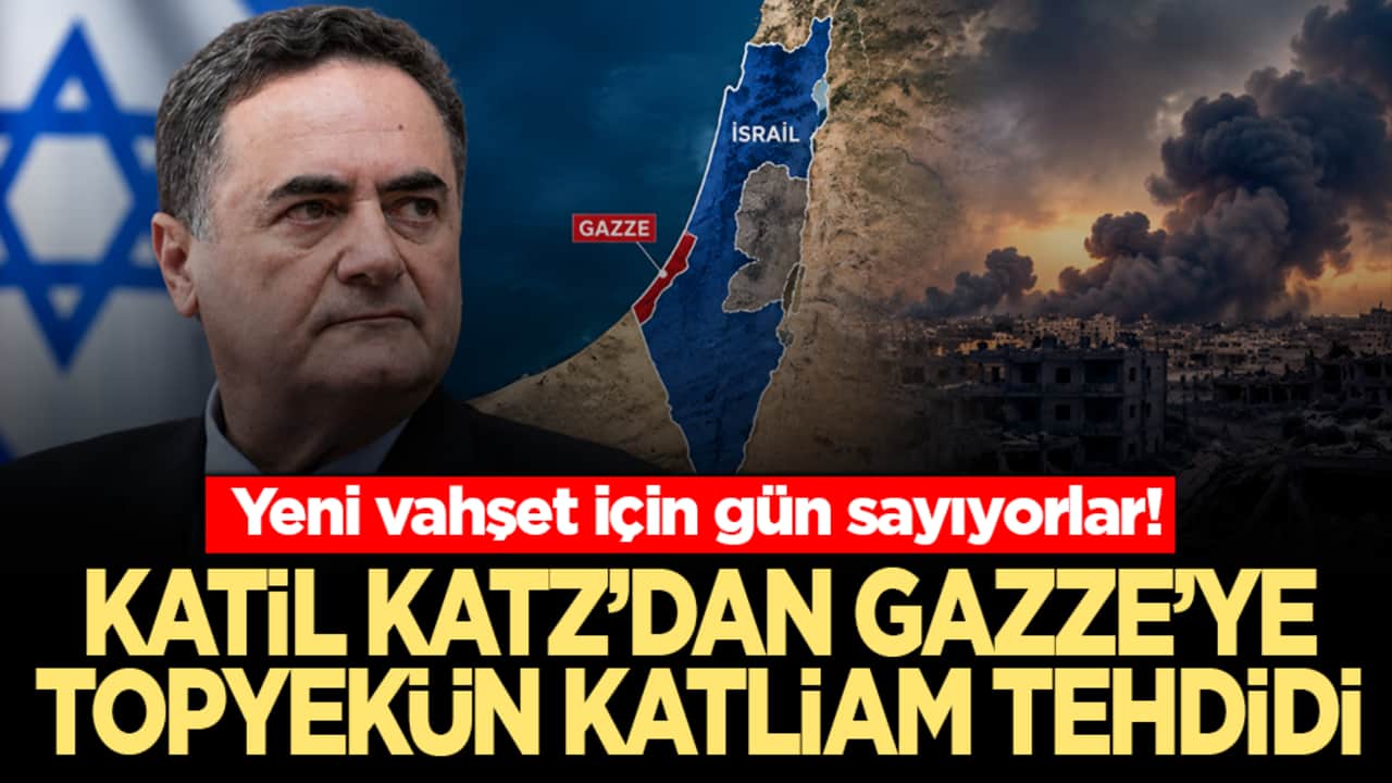 Yeni vahşet için gün sayıyorlar! Katil Katz'dan Gazze'ye topyekün katliam tehdidi