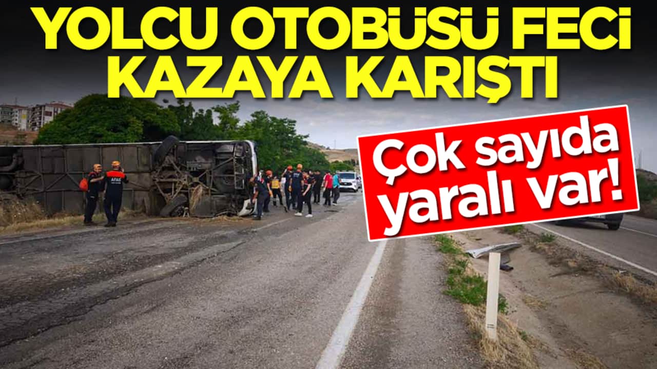 Yolcu otobüsü feci kazaya karıştı: Çok sayıda yaralı var