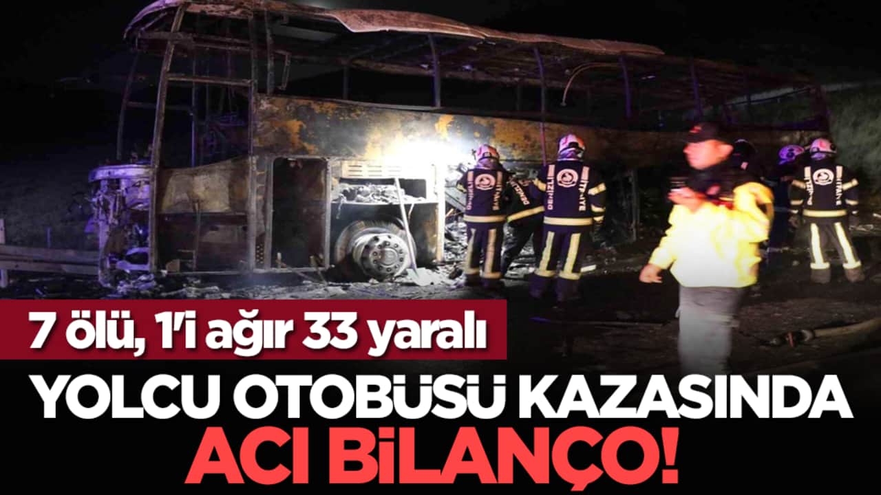 Yolcu otobüsü kazasında acı bilanço! 7 ölü