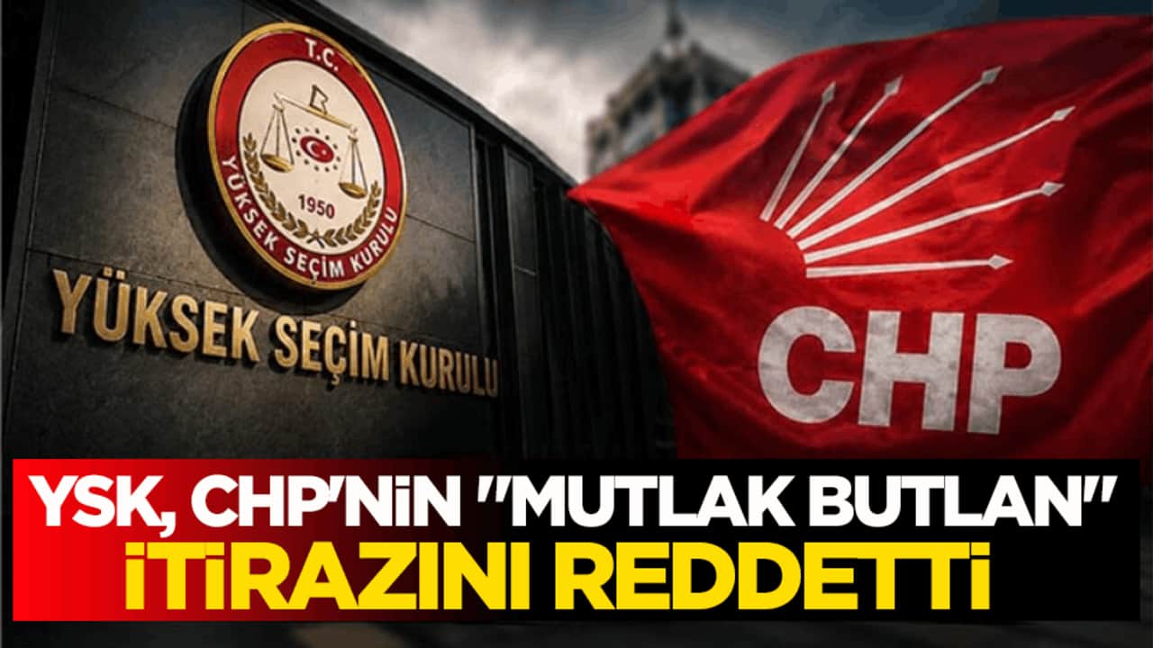 YSK’nın CHP kararı belli oldu