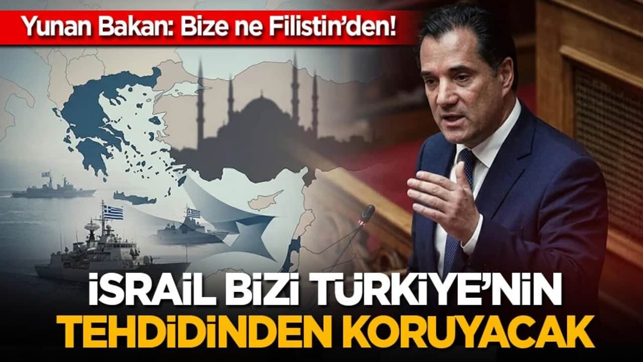 Yunan Bakan: Bize ne Filistin'den! İsrail bizi Türkiye’nin tehdidinden koruyacak