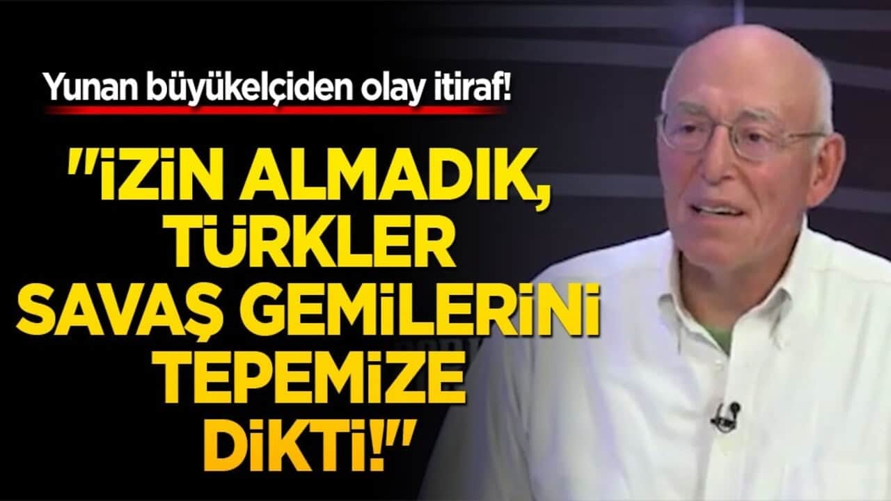 Yunan büyükelçiden olay itiraf! "İzin almadık, Türkler savaş gemilerini tepemize dikti!"