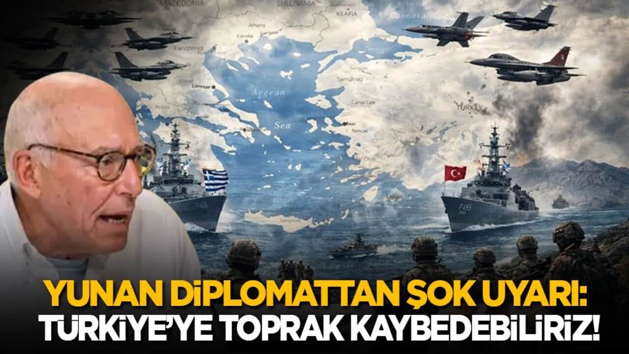 Yunan diplomattan şok uyarı: Türkiye’ye toprak kaybedebiliriz!
