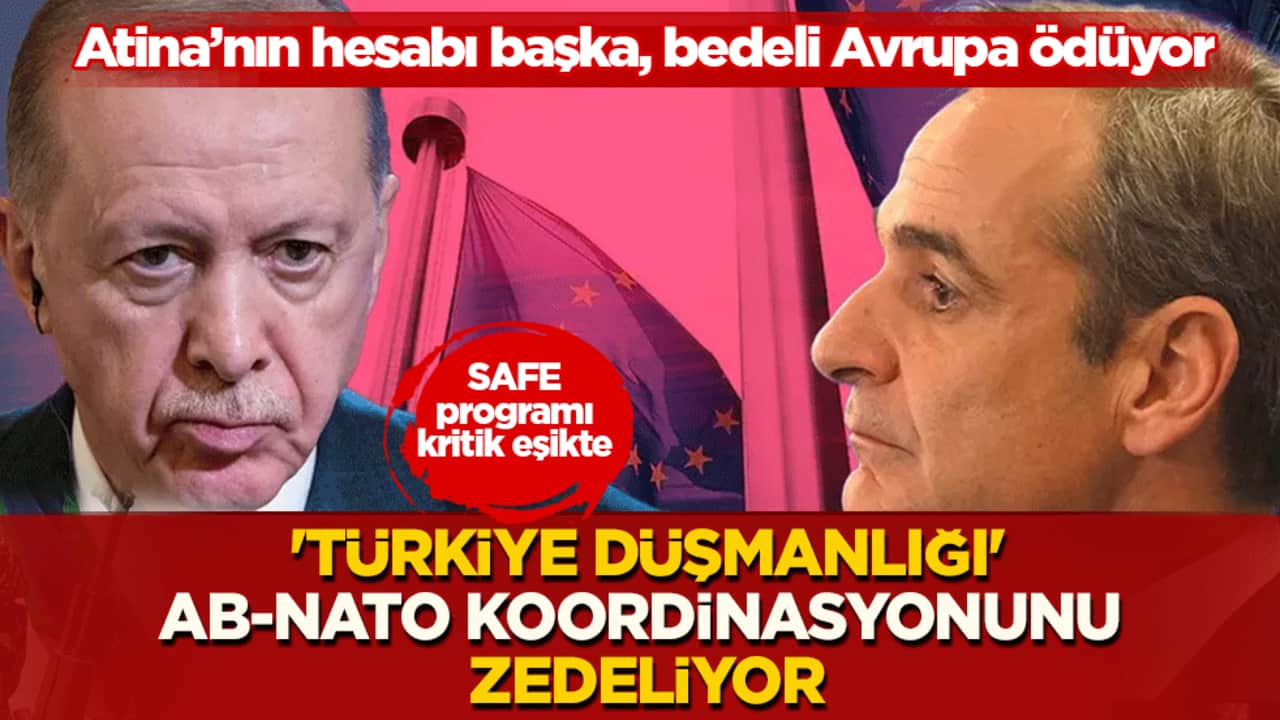 Yunan Lobisi Türkiye’yi dışlayarak NATO-AB dengesini sallıyor: SAFE programı kritik eşikte