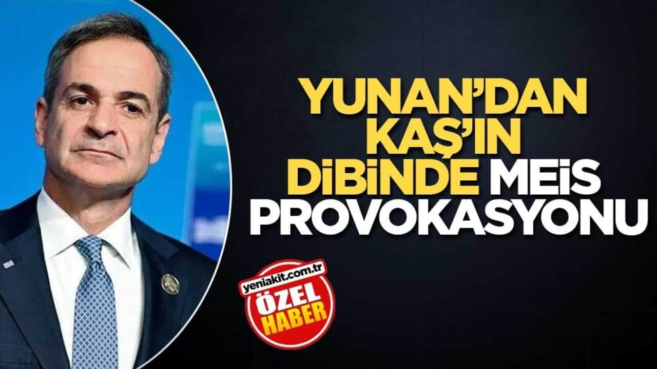 Yunan’dan Kaş’ın dibinde Meis provokasyonu