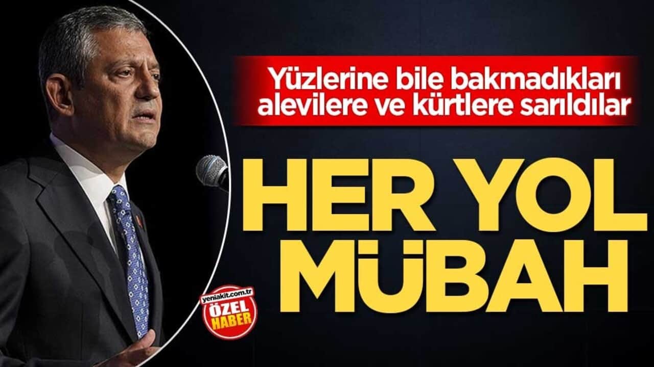 Yüzlerine bile bakmadıkları alevilere ve kürtlere sarıldılar! Her yol mübah