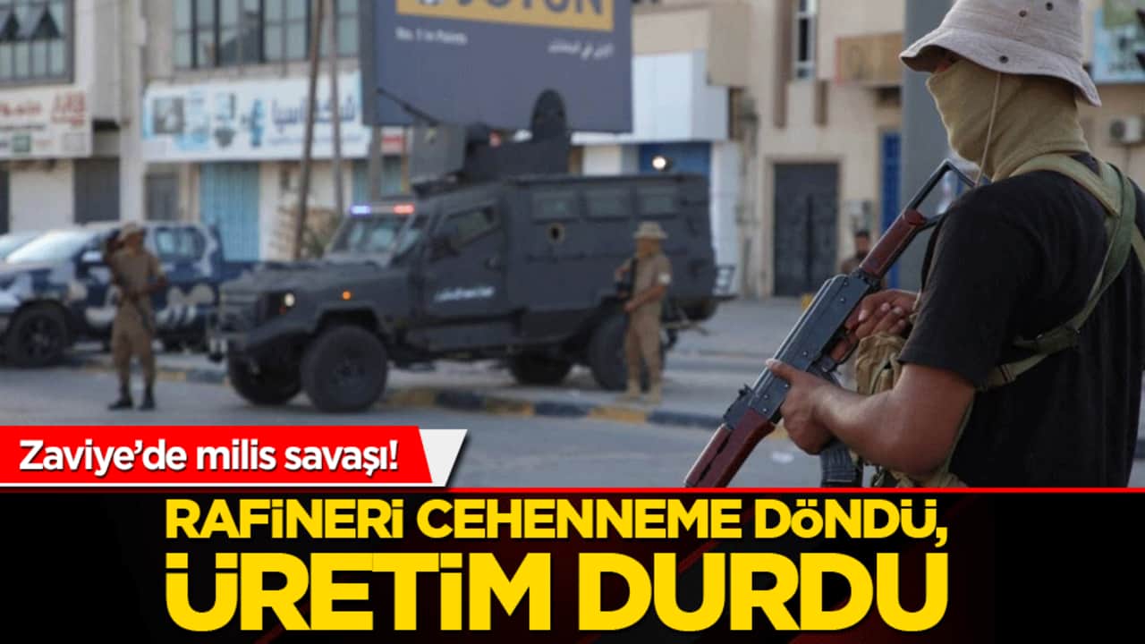 Zaviye’de milis savaşı! Rafineri cehenneme döndü, üretim durdu