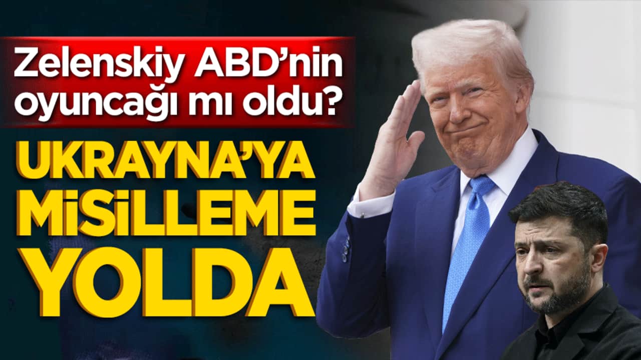 Zelenskiy ABD’nin oyuncağı mı oldu? Ukrayna’ya misilleme yolda