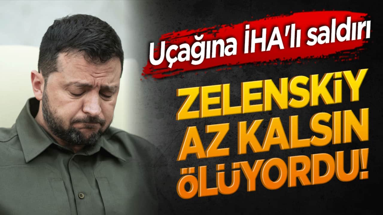 Zelenskiy az kalsın ölüyordu! Uçağına İHA'lı saldırı
