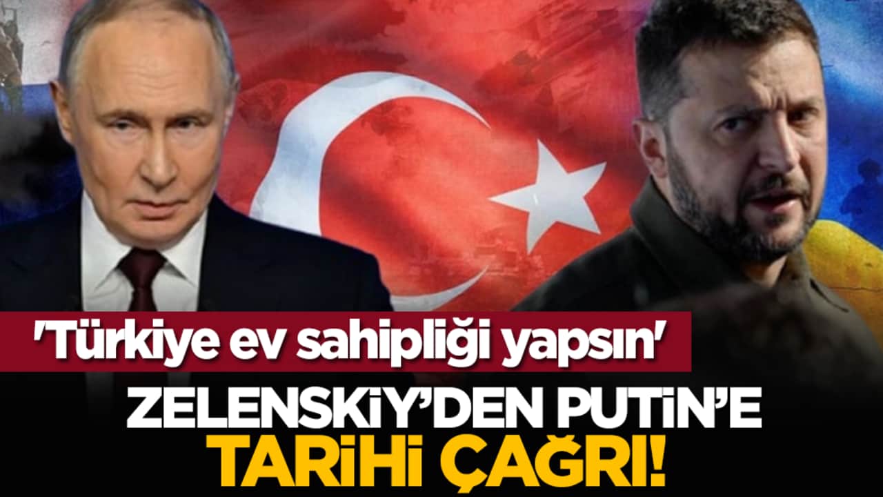 Zelenskiy’den Putin’e tarihi çağrı! 'Türkiye ev sahipliği yapsın'