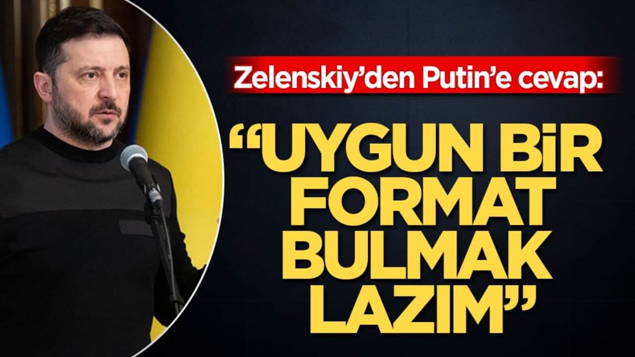 Zelenskiy’den Putin’in görüşme çıkışına cevap: "Uygun bir format bulmak lazım"