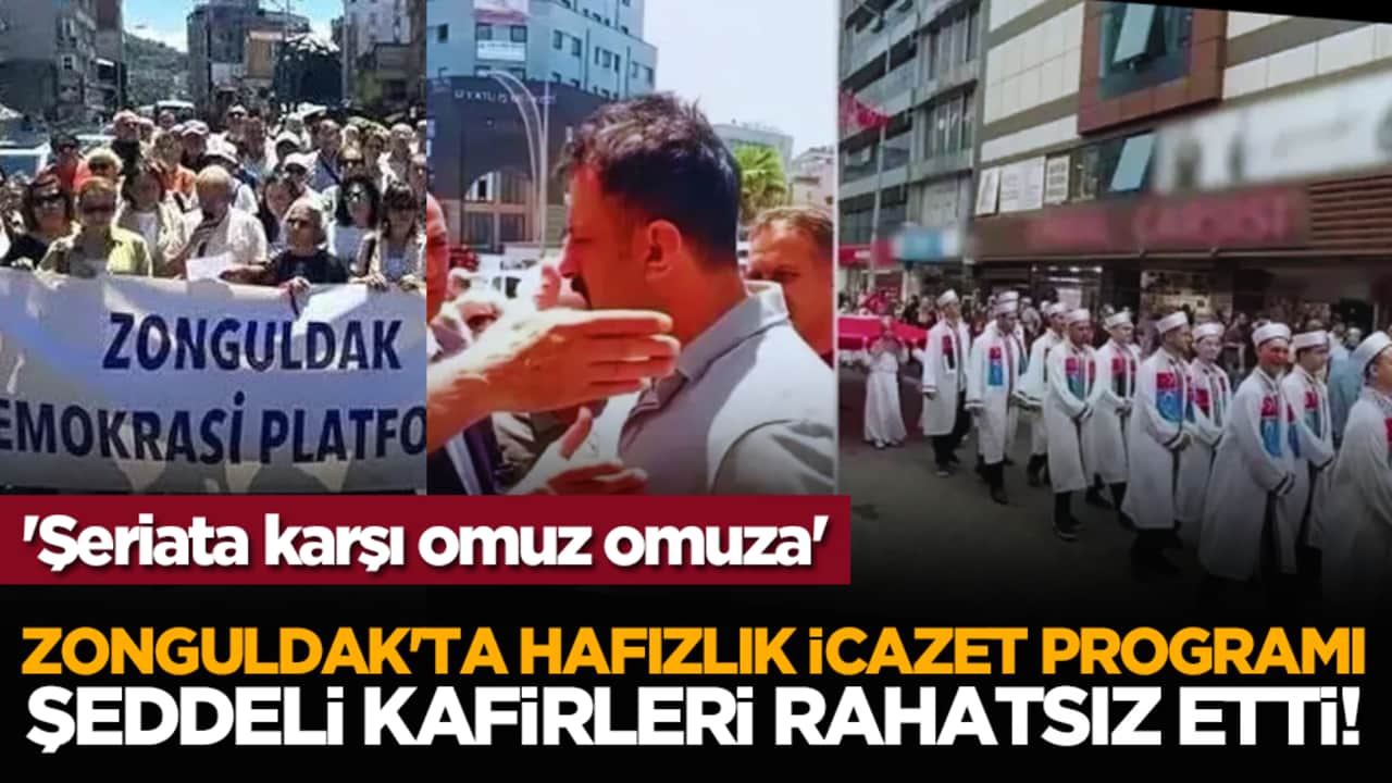 Zonguldak'ta hafızlık icazet programı şeddeli kafirleri rahatsız etti! 'Şeriata karşı omuz omuza'