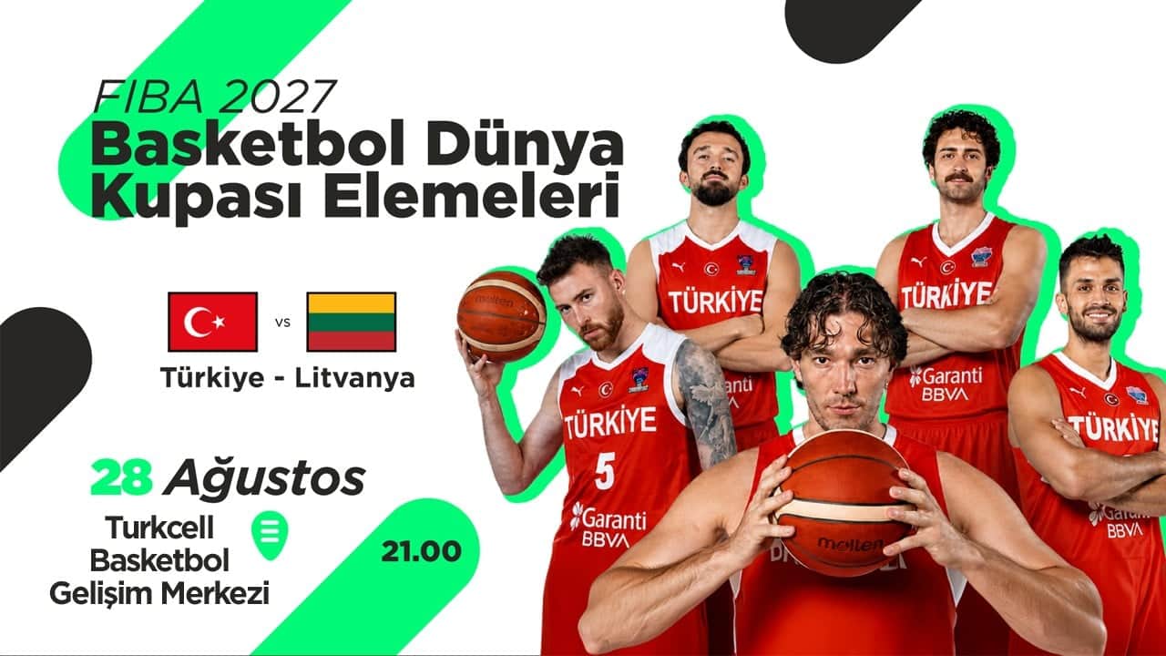 Rakip Litvanya! 12 Dev Adam Dünya Kupası Avrupa Elemeleri maçlarına başlıyor