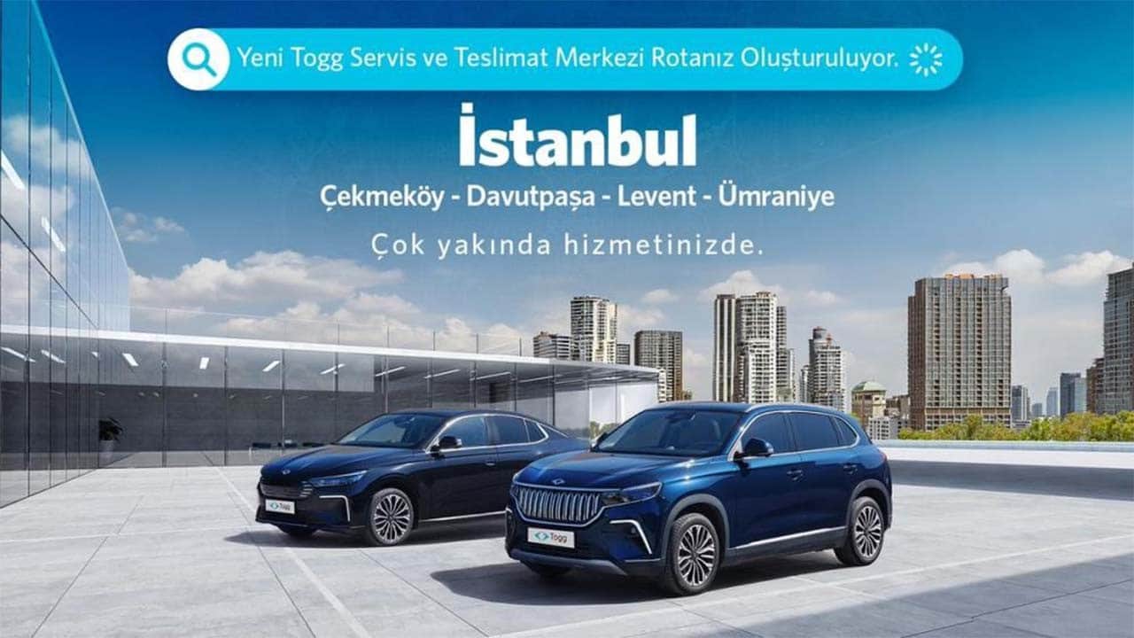 Togg İstanbul servis merkezlerine 4 yeni nokta ekleyecek