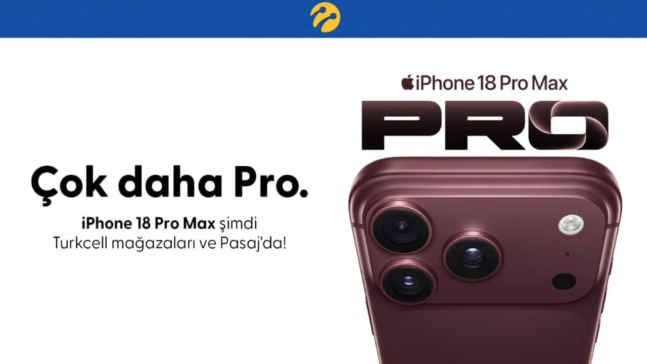 Yeni iPhone 18 Pro serisi Turkcell mağazaları ve Pasaj’da satışa sunuldu