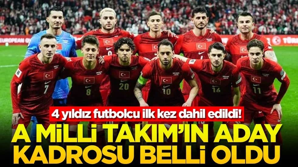 A Milli Takım’ın aday kadrosu belli oldu