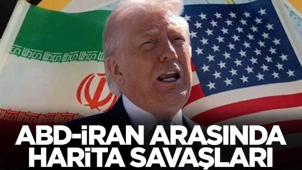 ABD-İran arasında harita savaşları