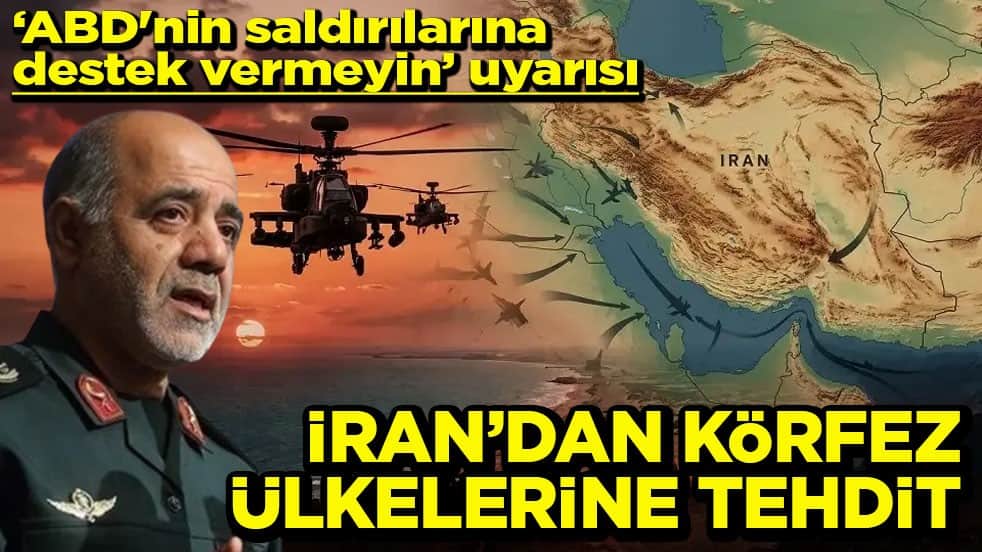 'ABD'nin saldırılarına destek vermeyin' uyarısı İran’dan körfez ülkelerine tehdit