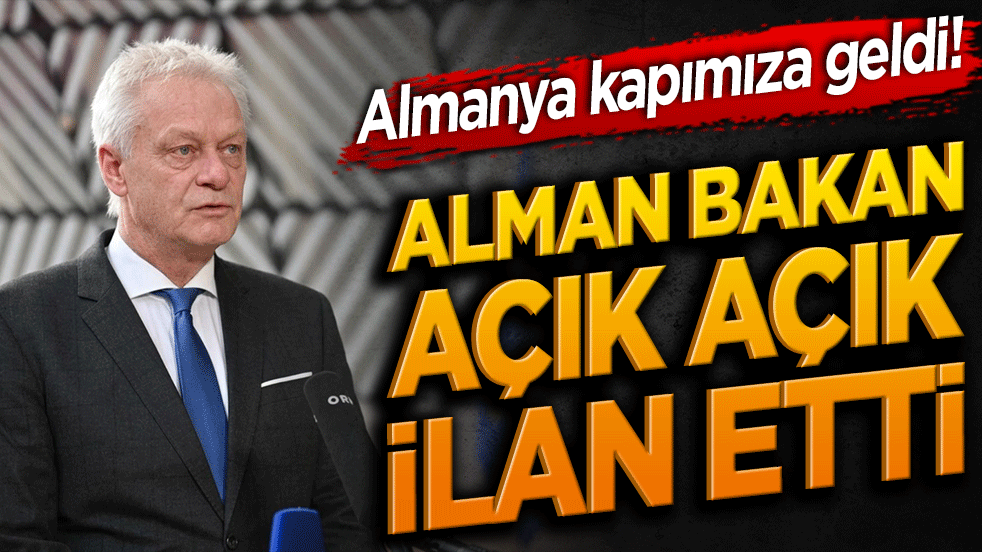 Almanya kapımıza geldi! Alman Bakan açık açık ilan etti: "Türkiye güvenilir bir ortaktır!"