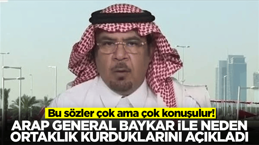 Arap generalden ses getirecek sözler: Baykar ile neden ortaklık kurduklarını açıkladılar