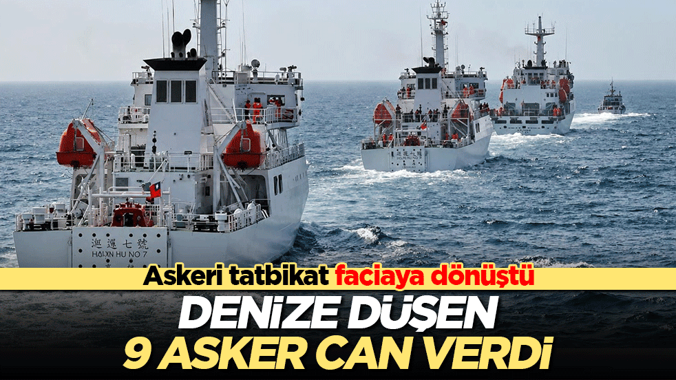 Askeri tatbikat facia ile bitti! Hazar Denizi'ndeki tatbikatta denize sürüklünen 9 asker can verdi!