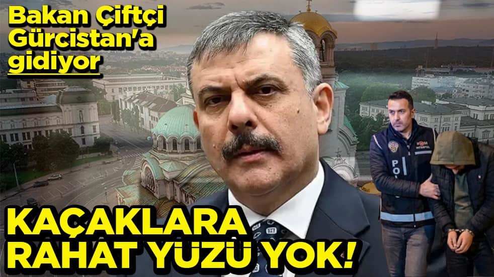 Bakan Çiftçi Gürcistan'a gidiyor Kaçaklara rahat yüzü yok