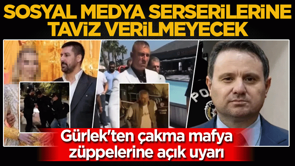 Bakan Gürlek'ten çakma mafya züppelerine açık uyarı: Sosyal medya serserilerine taviz verilmeyecek