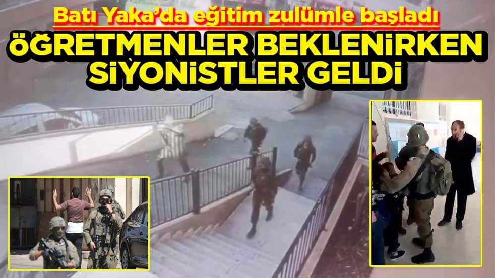 Batı Yaka’da eğitim zulümle başladı Öğretmen beklenirken Siyonistler geldi