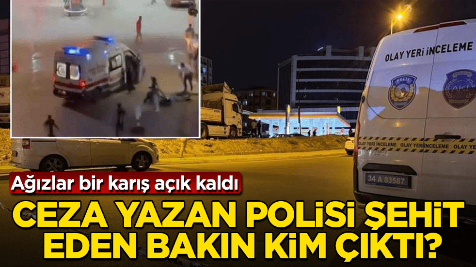 Ceza yazan polisi gözünü kırpmadan şehit etmişti! Saldırganın kimliği, ağızları açık bıraktı