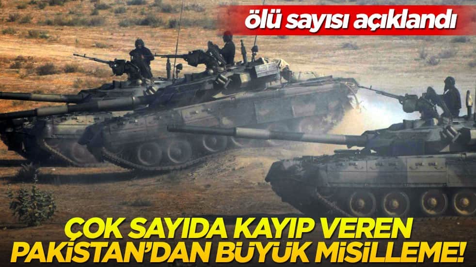 Çok sayıda kayıp veren Pakistan'dan büyük misilleme! Ölü sayısı açıklandı
