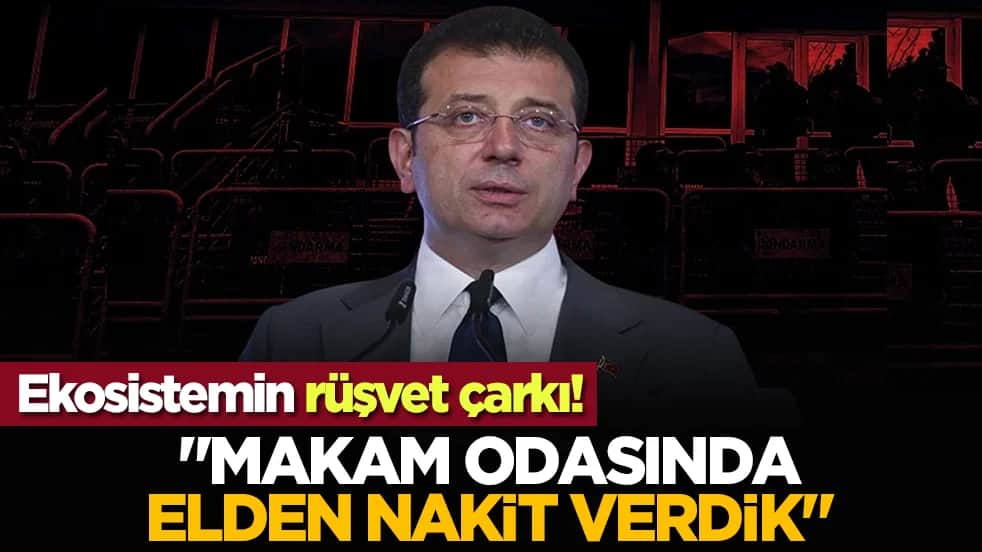 Ekosistemin rüşvet çarkı! "Makam odasında elden nakit verdik"