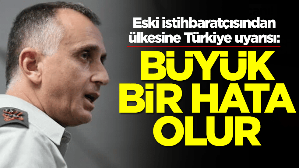 Eski istihbaratçısından olay Türkiye uyarısı: Hayati bir hata olur