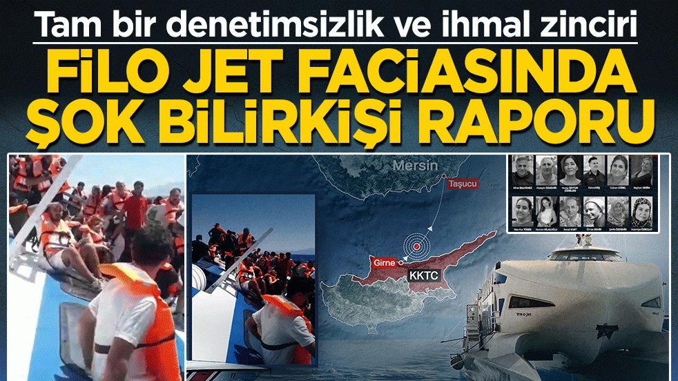 Filo Jet faciasında şok bilirkişi raporu: Tam bir denetimsizlik ve ihmal zinciri
