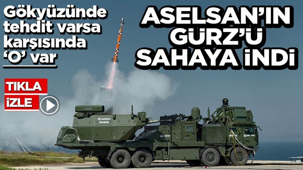 Gökyüzünde tehdit varsa, karşısında ‘O’ var Aselsan’ın Gürz’ü sahaya indi