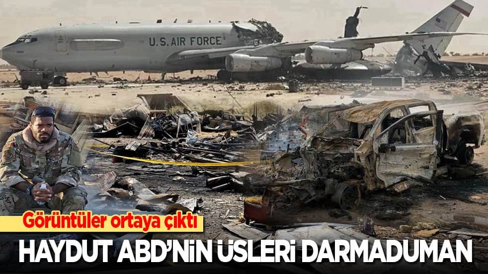 Görüntüler ortaya çıktı! Haydut ABD’nin üsleri darmaduman