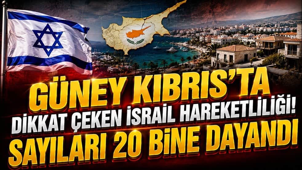Güney Kıbrıs'ta İsrail hareketliliği! İsraillilerin sayısı 20 bine yaklaştı