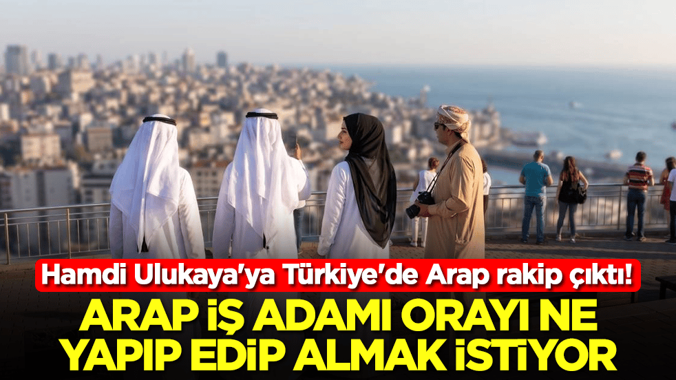 Hamdi Ulukaya'ya Türkiye'de Arap rakip çıktı: Arap iş adamı orayı ne olursa olsun almak istiyor