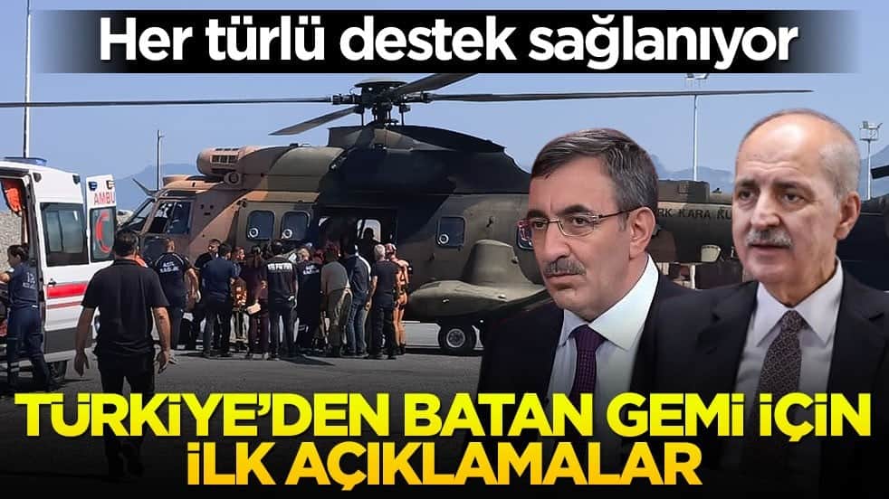 Her türlü destek sağlanıyor! Türkiye’den batan gemi için ilk açıklamalar