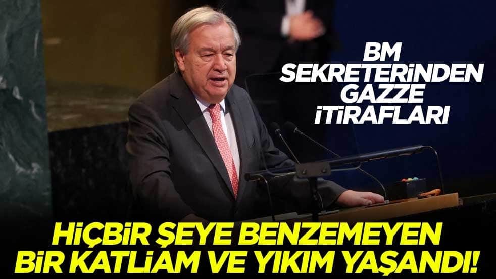 Hiçbir şeye benzemeyen bir katliam ve yıkım yaşandı! BM sekreterinden Gazze itirafları