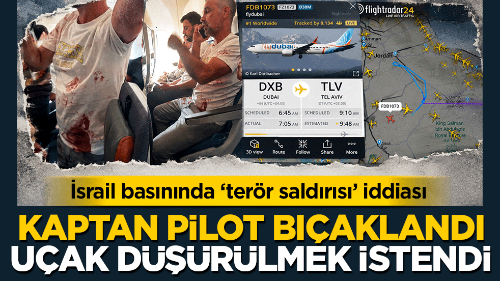 İsrail basınında ‘terör saldırısı’ iddiası: Kaptan pilot bıçaklandı uçak düşürülmek istendi