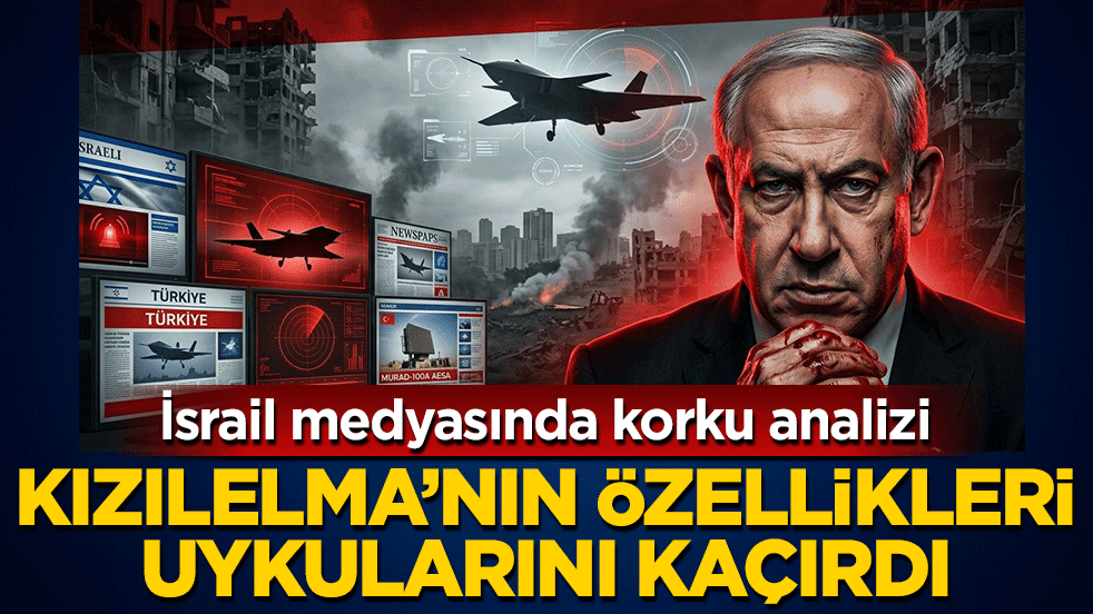 İsrail medyasında korku analizi! Kızılelma'nın özellikleri uykularını kaçırdı