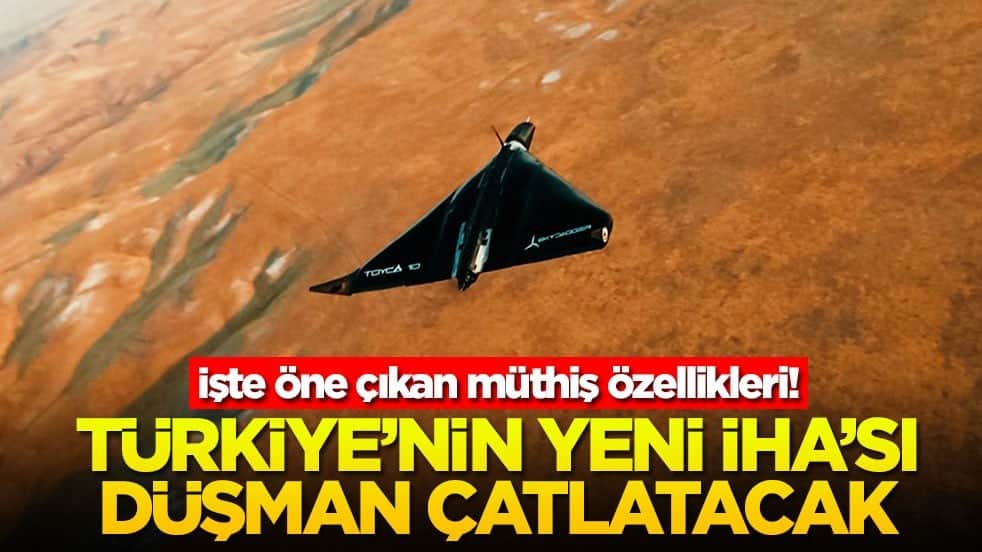 İşte öne çıkan müthiş özellikleri! Türkiye'nin yeni İHA'sı düşman çatlatacak