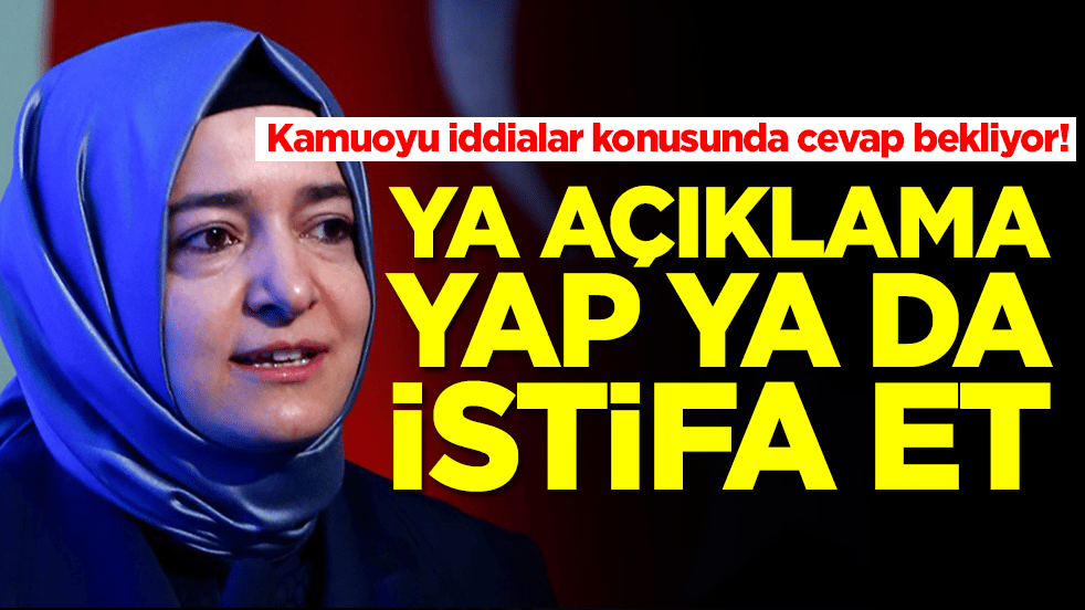 Kamuoyu iddialar konusunda cevap bekliyor: Ya açıklama yap ya istifa et